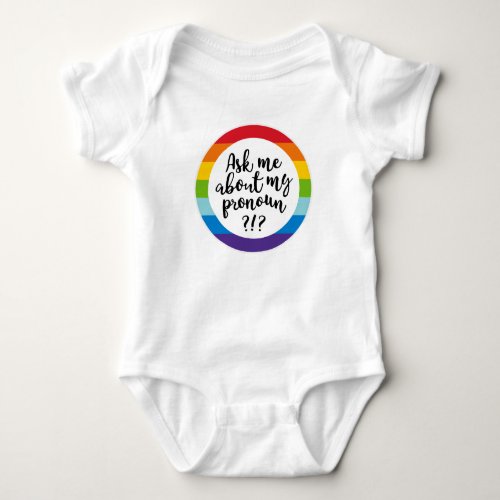 Ask Me About My Pronoun Baby Bodysuit