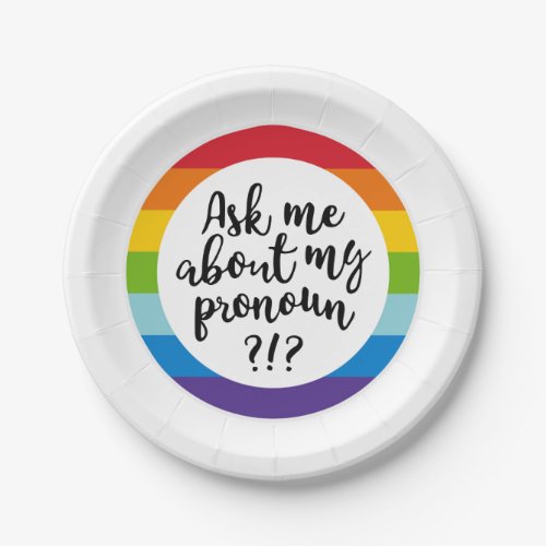 Ask Me About My Pronoun Paper Plates