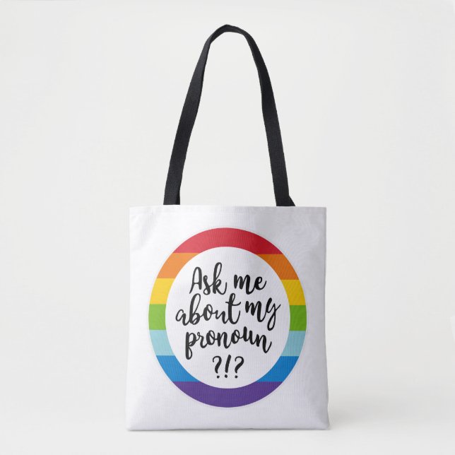 Ask Me About My Pronoun? Tote Bag (Front)