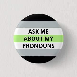 Ask Me About My Pronouns Agender Badge Button