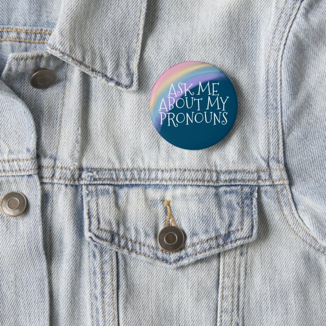 Ask Me About My Pronouns Button (In Situ)