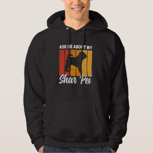 Ask Me About My Shar Pei Dog Funny Shar Pei Dog Hoodie