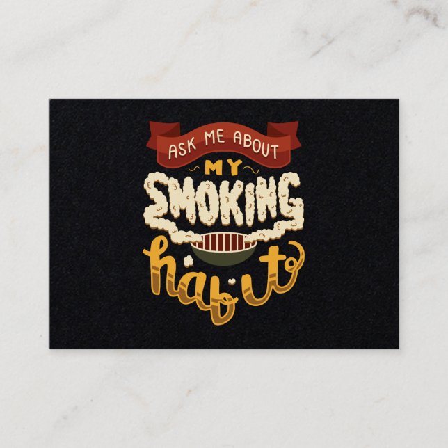 Ask Me About My Smoking Habit Barbeque Meat Beef Business Card (Front)