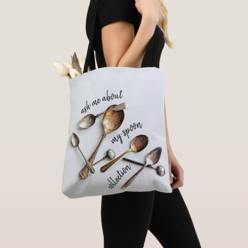 Ask Me About My Spoon Collection Tote Bag