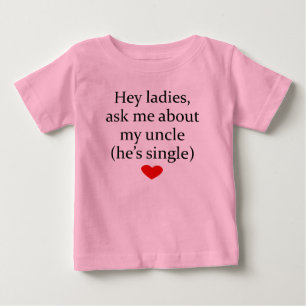Ask Me About My Uncle Baby T-Shirt