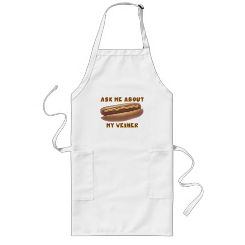 ASK ME ABOUT MY WEINER bbq apron