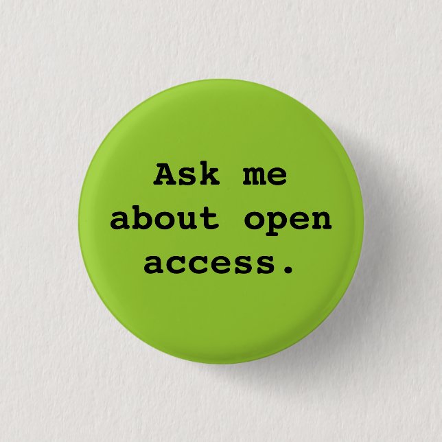 Ask me about open access. button (Front)
