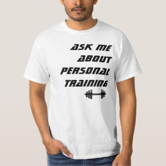 Ask me About Personal Training Light T-Shirt