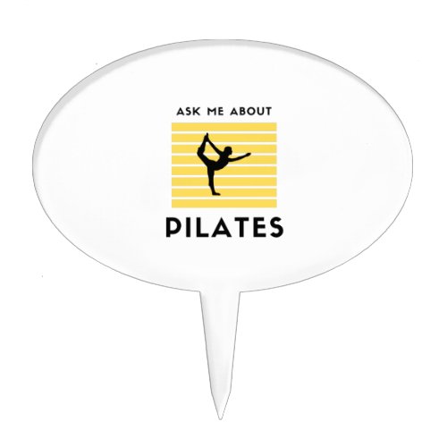 Ask me about pilates cake topper