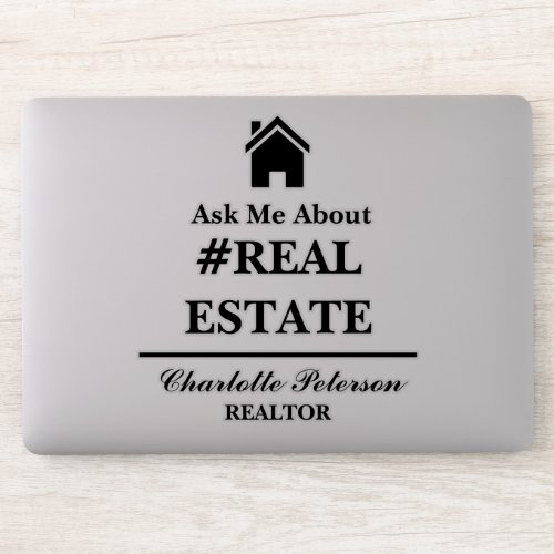 Ask Me About Real Estate Laptop Sticker