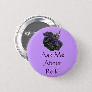 Ask Me About Reiki Rose  Pinback Button