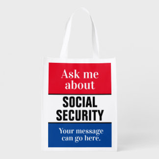 Ask Me About Social Security Grocery Bag