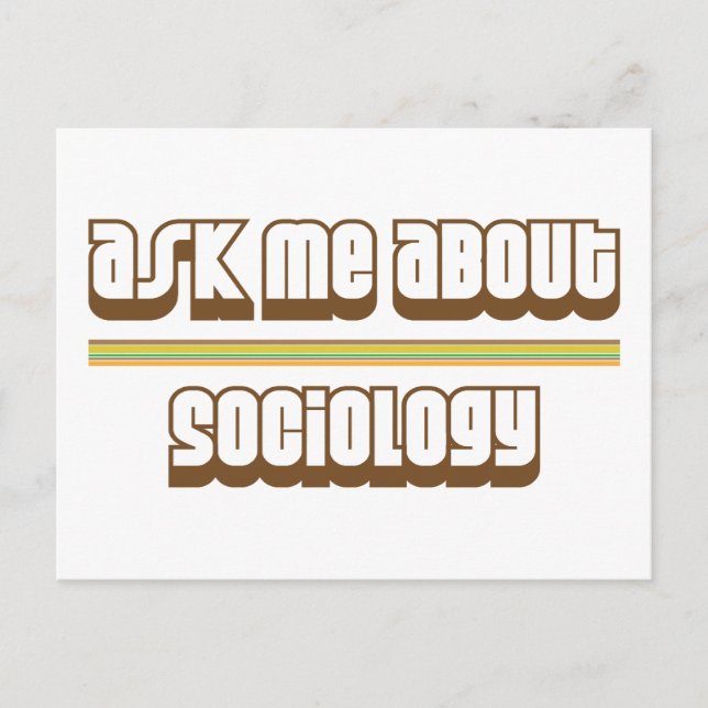 Ask Me About Sociology Postcard (Front)