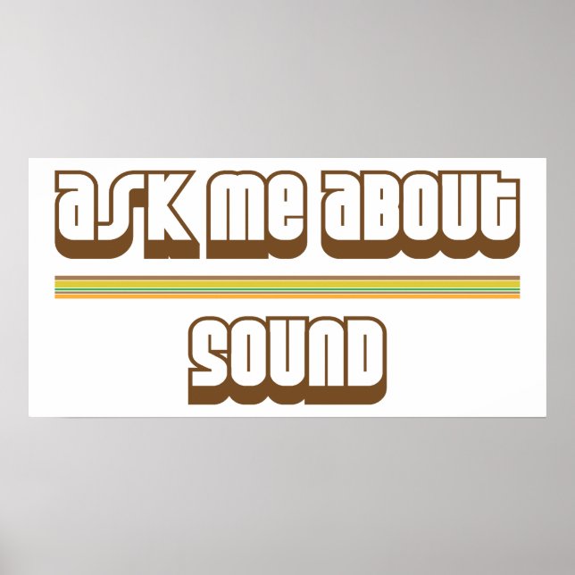 Ask Me About Sound Poster (Front)