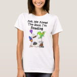 Ask Me About The Book I&#39;m Reading Tshirt at Zazzle