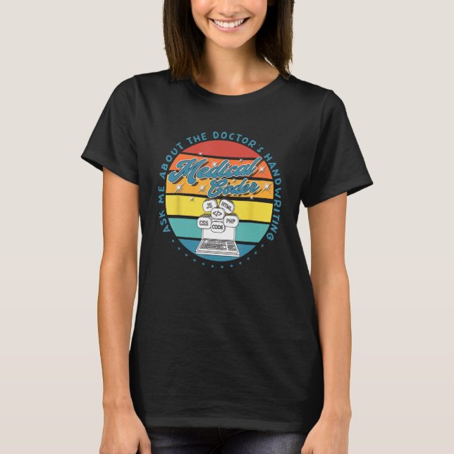 Ask me about the doctor´s Handwriting   Medical Co T-Shirt (Front)