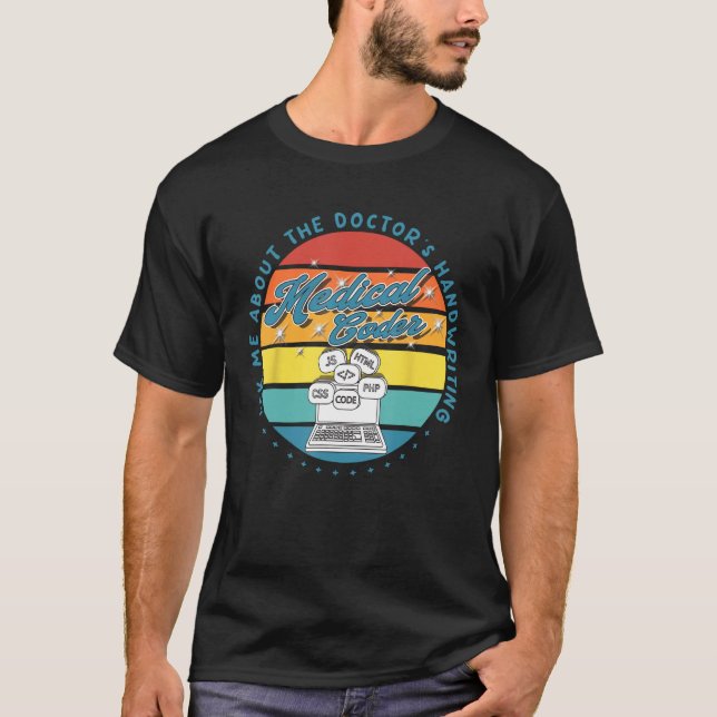 Ask me about the doctor´s Handwriting   Medical Co T-Shirt (Front)