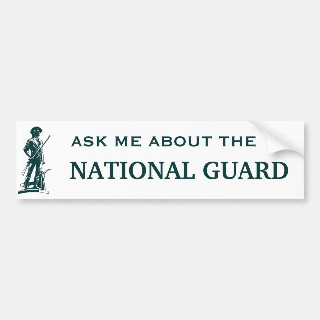 Ask me about the National Guard Bumper Sticker (Front)