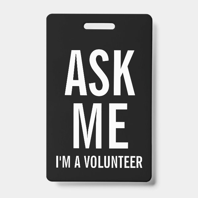 Ask Me | Black Volunteer Badge (Front)