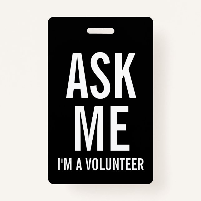 Ask Me | Black Volunteer Badge (Front)