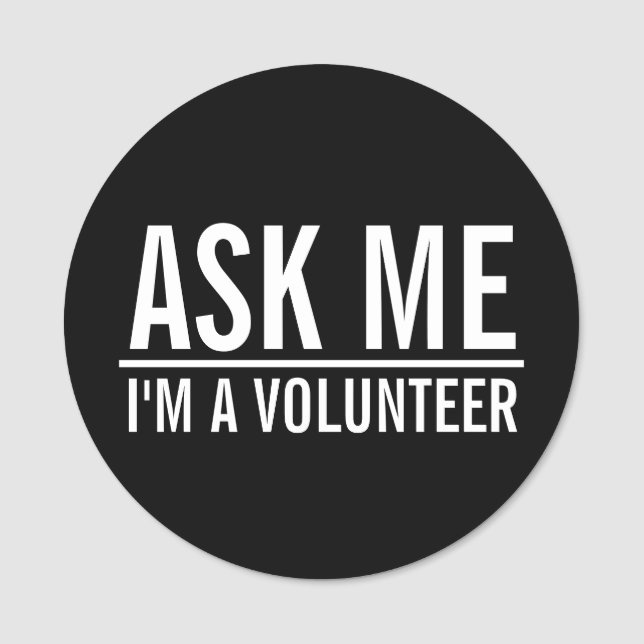 Ask Me | Black Volunteer Badge (Front)