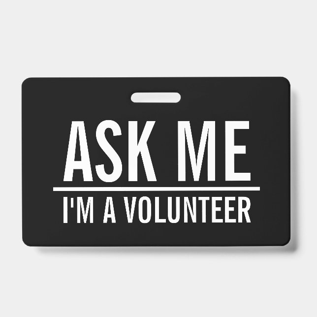 Ask Me | Black Volunteer Badge  (Front)