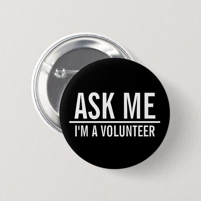 Ask Me | Black Volunteer Badge  Button (Front & Back)