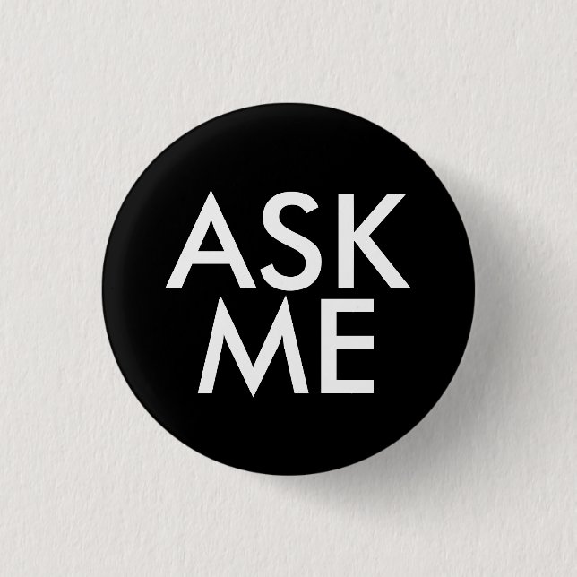 Ask Me Button (Front)