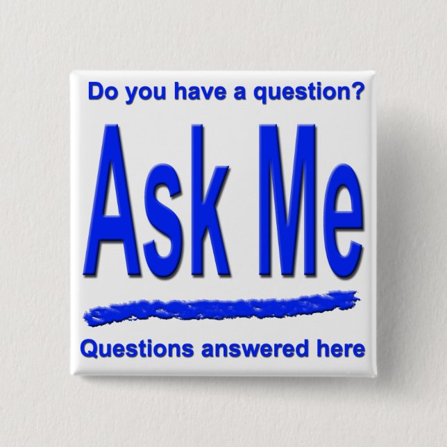 ASK ME BUTTON (Front)