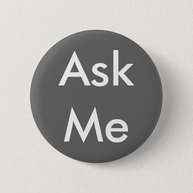 Ask Me Button 4 Business, Wedding, School, Theater (Front)