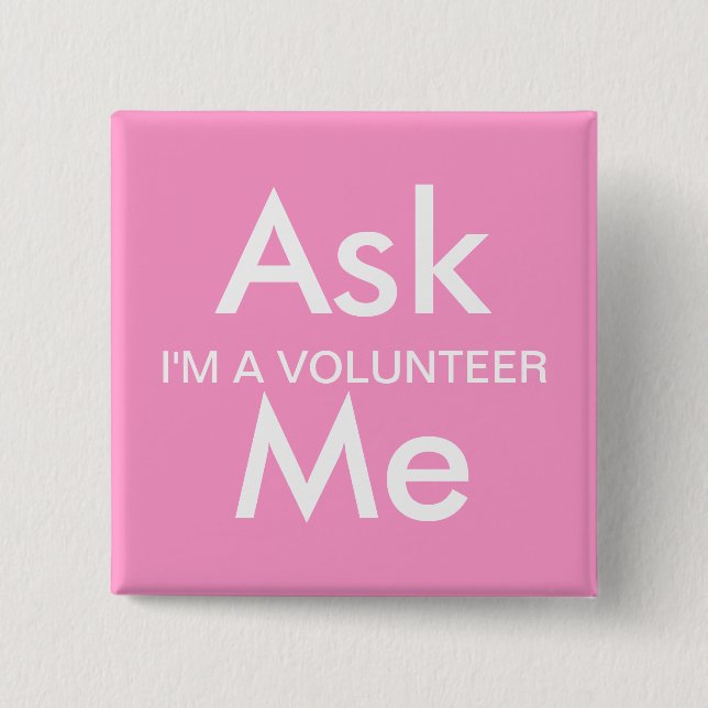 Ask Me Button for Business, School, Volunteers (Front)