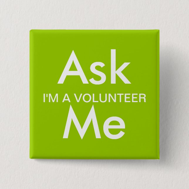 Ask Me Button for Business, School, Volunteers (Front)