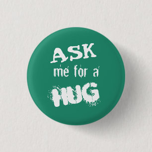 Ask me for a hug button