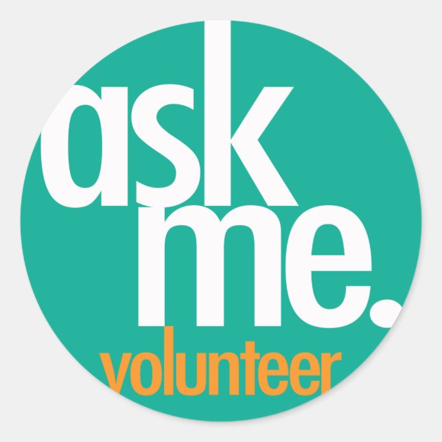 Ask Me. Green volunteer sticker (Front)