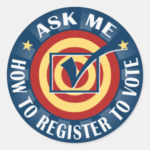 Ask me how to Register to Vote Classic Round Sticker