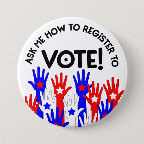 Ask Me How to Register to Vote red blue Button