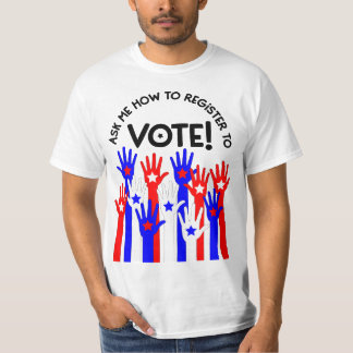 Ask Me How to Register to Vote red blue T-Shirt