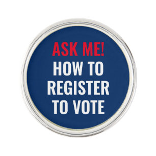 Ask me how to register to vote red white navy blue lapel pin