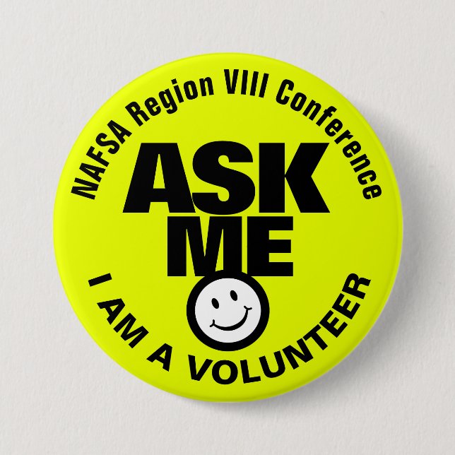 Ask me I am a volunteer bright yellow green black Button (Front)