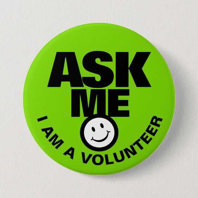 Ask me I am a volunteer green black badge Button (Front)