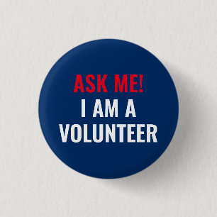Ask me I am a Volunteer red white navy blue Button