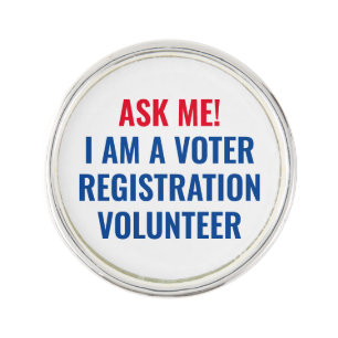 Ask me I am a Voter Registration Volunteer custom Lapel Pin