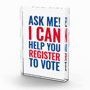 Ask me I can help you register to vote election Acrylic Award