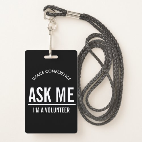 Ask me Im a volunteer id badge