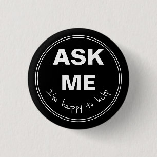 Ask Me I'm happy to help Button