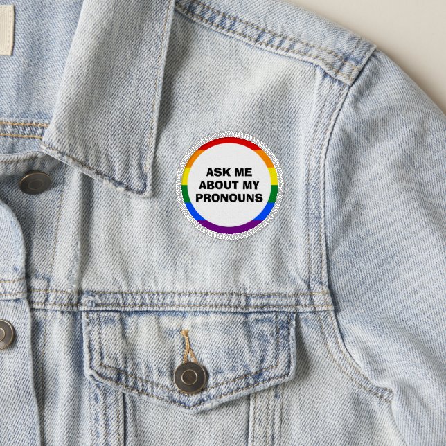 Ask Me My About Pronouns Patch (On Jacket)