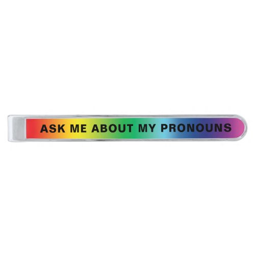 Ask me my Pronouns Lgbtq Lgbt Pride Rainbow Silver Finish Tie Bar