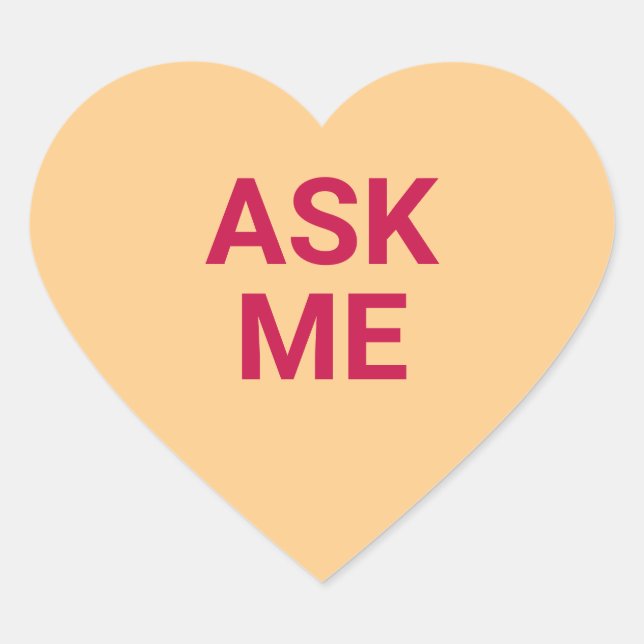 Ask me orange cute Valentine's Day conversation Heart Sticker (Front)