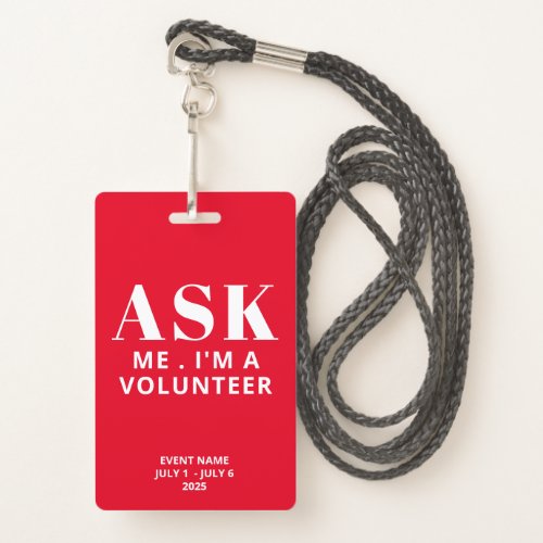 Ask Me Red Volunteer Badge