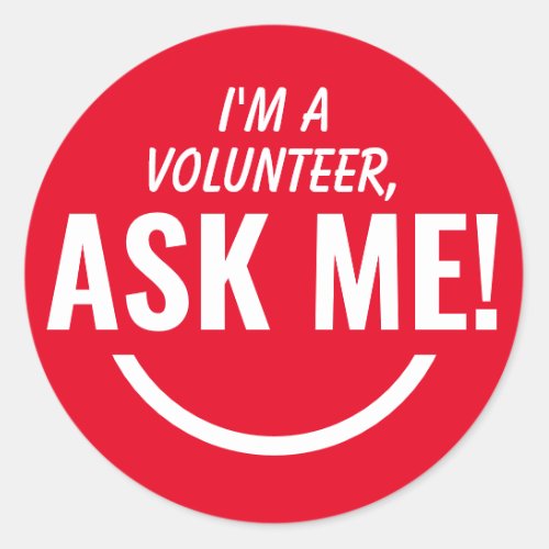 Ask Me Red Volunteer Badge Classic Round Sticker